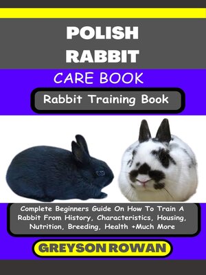 cover image of POLISH RABBIT CARE BOOK   Rabbit Training Book